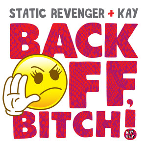 Back Off, *****!(feat. Kay) (SR Club Mix|Explicit)