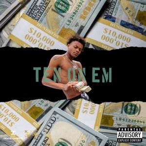 TEN ON EM(feat. Pesofr) (Explicit)