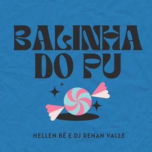 Balinha do Poderoso (Explicit)