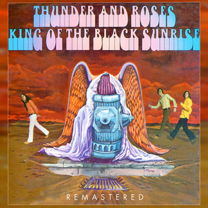 King Of The Black Sunrise (2011 Remastered Version)