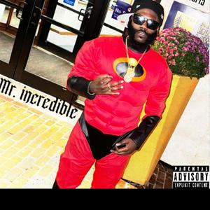 Mr. incredible (Explicit)