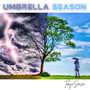 Umbrella Season (Explicit)