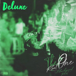 The Real One Deluxe (Explicit)
