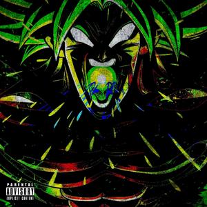 Ki de Broly (Explicit)