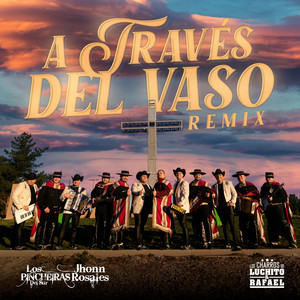 A Través del Vaso (Remix)