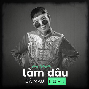 Làm Dâu Cà Mau (Lofi)