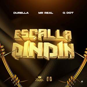 Escalla Dindin (Explicit)