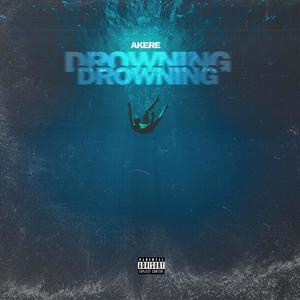 Drowning (Explicit)