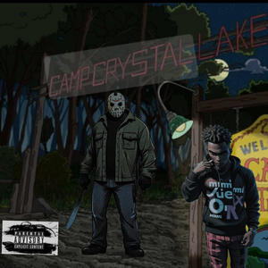 Camp crystal lake (feat. Deebo60) [Explicit]