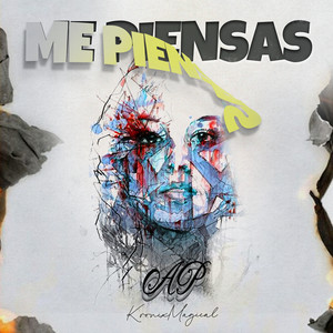 Me Piensas (Explicit)