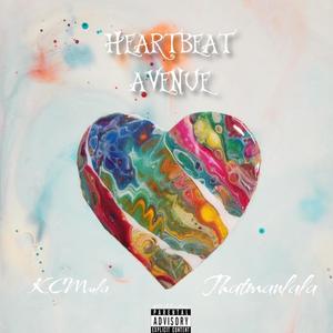 Heartbeat Avenue (feat. Thatmanlala) [Explicit]