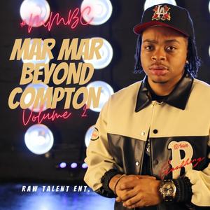 Mar Mar Beyond Compton Volume 2 (Explicit)