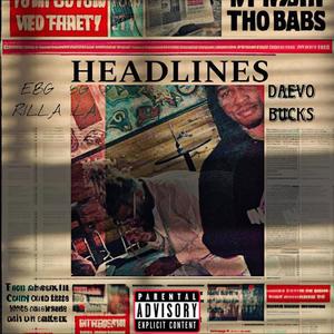 Headlines (feat. Daevo Bucks) [Explicit]