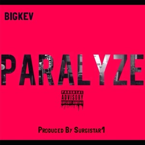 Paralyze (Explicit)