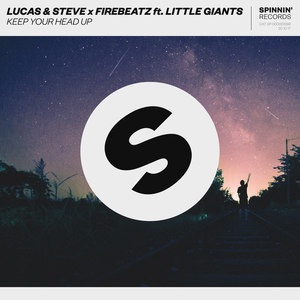 Firebeatz & Lucas and Steve - Keep Your Head Up