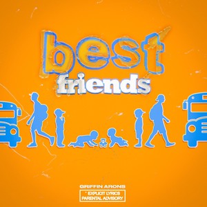 Best Friends (Explicit)