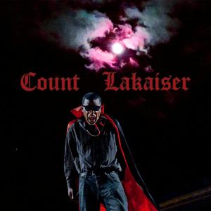 Count Lakaiser (Explicit)