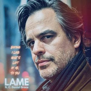 Before I Lose What's Left of Me, To You (feat. C. Daniel Grace)