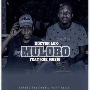 Muloro (feat. Kae Musiq) (Explicit)