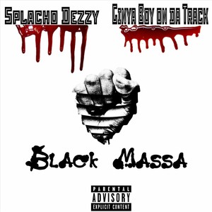 Black Massa!! (Explicit)