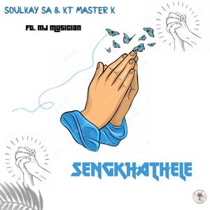 Sengkhathele(feat. Mj Musician)