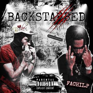 BACKSTABBED (feat. Fachii.p) [Explicit]