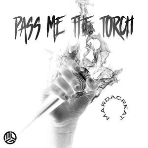 Pass Me the Torch