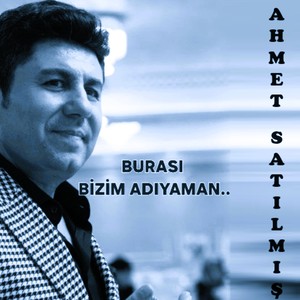 Burası Bizim Adıyaman