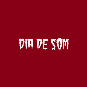 Dia de Som