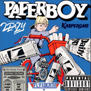 Paperboy (feat. KasperGME) [Explicit]