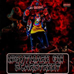 NIGHTMARE ON SCARRSTREET (Explicit)