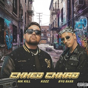 CHHED CHHAD (Explicit)