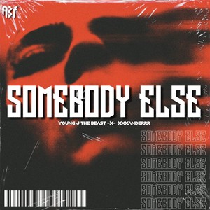 Somebody Else (Explicit)