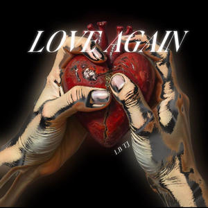 Love Again (LBTJ) (Explicit)