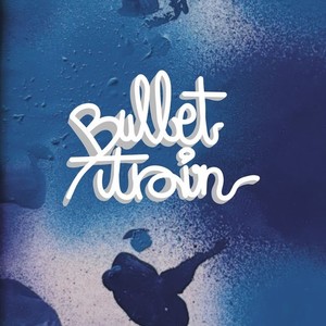 Bullet train (feat. IN DA HOUSE)