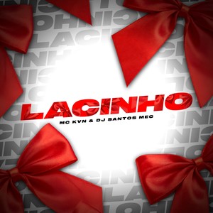 Lacinho (Explicit)