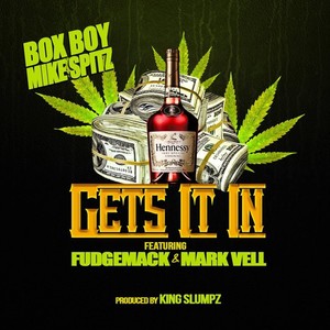 Gets It in(feat. FudgeMack & Mark Vell) (Explicit)