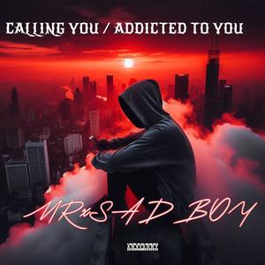 CALLING YOU (Explicit)