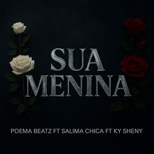 SUA MENINA (feat. Ky Sheny)