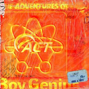 The Adventures of ACT (Boy Genius) [Explicit]