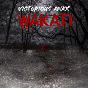 Wakati (Explicit)