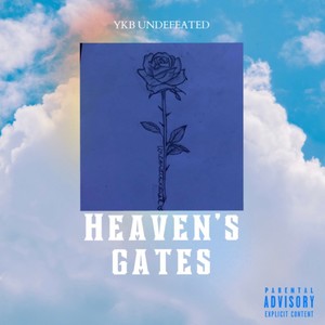 Heaven's Gates (Explicit)