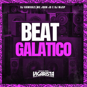 Beat Galatico (Explicit)