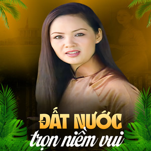 Đất Nước Trọn Niềm Vui