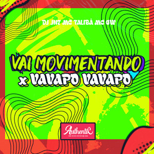 Vai Movimentando X Vavapo Vavapo (Explicit)