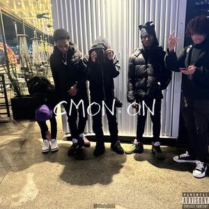 Cmon On (feat. PAKKMAN & Luhtre) (Explicit)