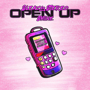 Open Up (Explicit)
