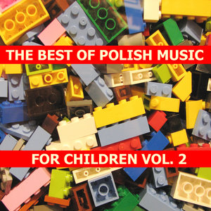 The Best of Polish Music for Children Vol. 2