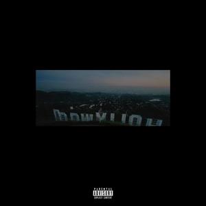 Hollywood Is Hell (Explicit)