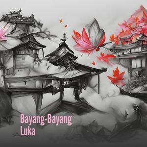 Bayang-Bayang Luka